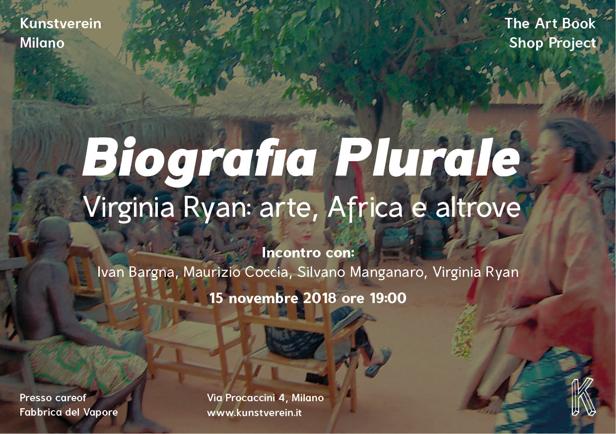 Friends &lsquo;n Books /  "Biografia plurale. Virginia Ryan: arte, Africa e altrove"